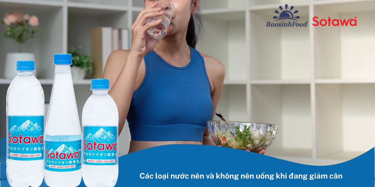 Các loại nước nên và không nên uống khi đang giảm cân
